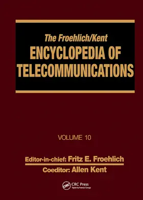 Froehlich / Kent |  The Froehlich/Kent Encyclopedia of Telecommunications | Buch |  Sack Fachmedien