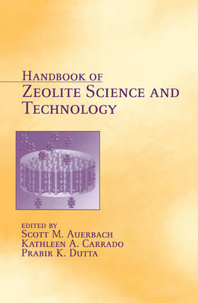 Auerbach / Carrado / Dutta |  Handbook of Zeolite Science and Technology | Buch |  Sack Fachmedien