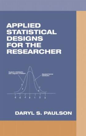 Paulson |  Applied Statistical Designs for the Researcher | Buch |  Sack Fachmedien