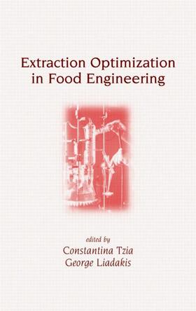 Tzia / Liadakis |  Extraction Optimization in Food Engineering | Buch |  Sack Fachmedien