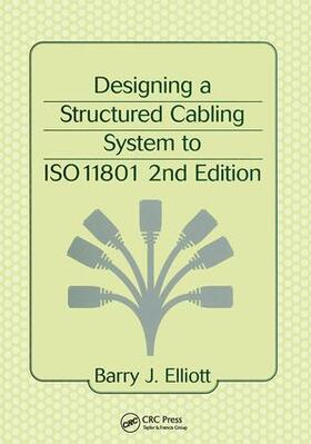 Elliot |  Designing a Structured Cabling System to ISO 11801 | Buch |  Sack Fachmedien