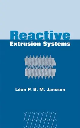 Janssen |  Reactive Extrusion Systems | Buch |  Sack Fachmedien