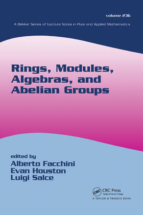 Facchini / Houston / Salce |  Rings, Modules, Algebras, and Abelian Groups | Buch |  Sack Fachmedien