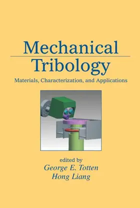 Totten / Liang |  Mechanical Tribology | Buch |  Sack Fachmedien