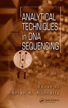 Nunnally |  Analytical Techniques In DNA Sequencing | Buch |  Sack Fachmedien