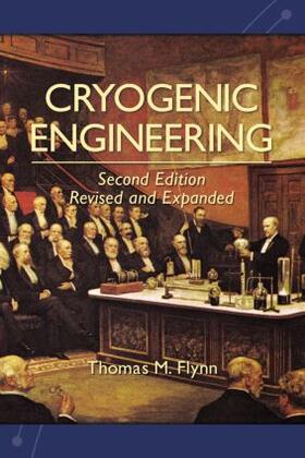 Flynn |  Cryogenic Engineering, Revised and Expanded | Buch |  Sack Fachmedien