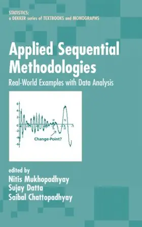 Mukhopadhyay / Datta / Chattopadhyay |  Applied Sequential Methodologies | Buch |  Sack Fachmedien