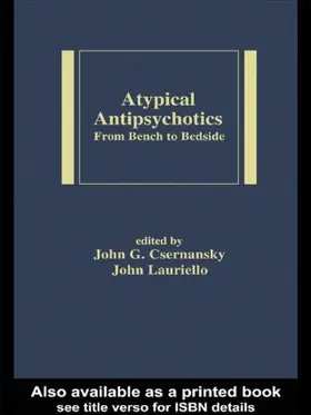 Csernansky / Lauriello |  Atypical Antipsychotics | Buch |  Sack Fachmedien