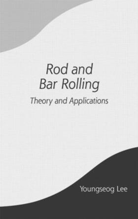 Lee |  Rod and Bar Rolling | Buch |  Sack Fachmedien