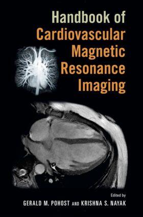 Pohost / Nayak |  Handbook of Cardiovascular Magnetic Resonance Imaging | Buch |  Sack Fachmedien