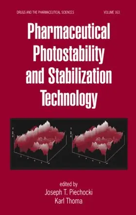 Piechocki / Thoma |  Pharmaceutical Photostability and Stabilization Technology | Buch |  Sack Fachmedien