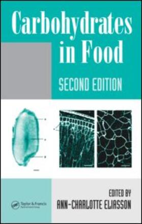 Eliasson | Carbohydrates in Food, Second Edition | Buch | 978-0-8247-5942-1 | sack.de