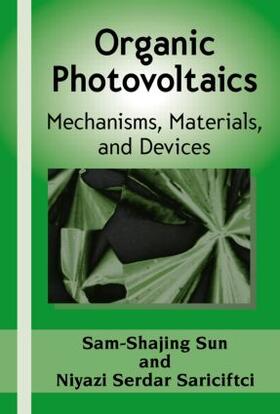 Sun / Sariciftci |  Organic Photovoltaics | Buch |  Sack Fachmedien
