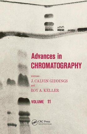 Giddings |  Advances in Chromatography, Volume 11 | Buch |  Sack Fachmedien