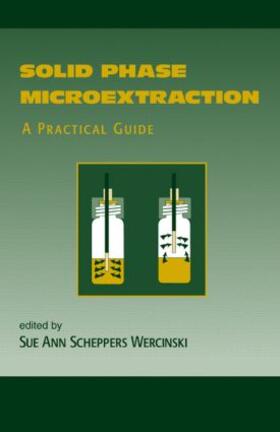 Wercinski |  Solid Phase Microextraction | Buch |  Sack Fachmedien