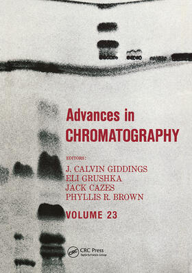 Giddings |  Advances in Chromatography, Volume 23 | Buch |  Sack Fachmedien