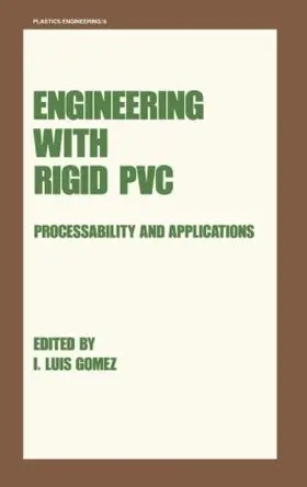 Gomez |  Engineering with Rigid PVC | Buch |  Sack Fachmedien