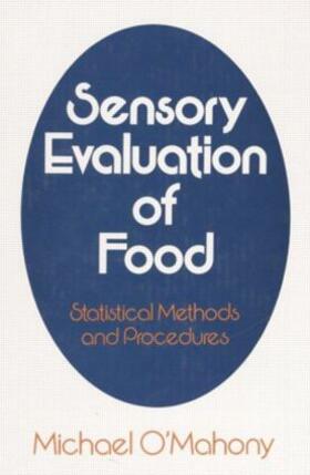 O'Mahony |  Sensory Evaluation of Food | Buch |  Sack Fachmedien