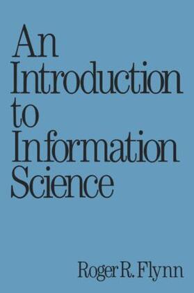 Flynn |  An Introduction to Information Science | Buch |  Sack Fachmedien