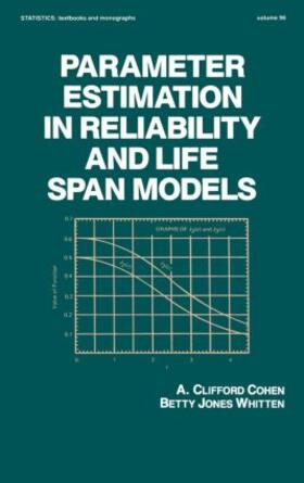 Clifford Cohen / Jones Whitten |  Parameter Estimation in Reliability and Life Span Models | Buch |  Sack Fachmedien