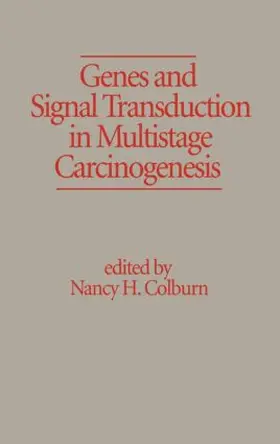 Colburn |  Genes and Signal Transduction in Multistage Carcinogenesis | Buch |  Sack Fachmedien