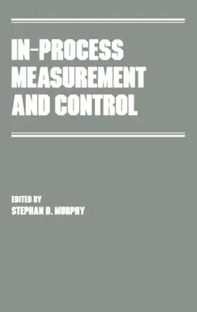 Murphy |  In-Process Measurement and Control | Buch |  Sack Fachmedien