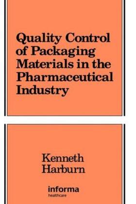 Harburn |  Quality Control of Packaging Materials in the Pharmaceutical Industry | Buch |  Sack Fachmedien