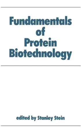 Stein |  Fundamentals of Protein Biotechnology | Buch |  Sack Fachmedien