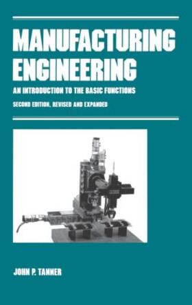 Tanner |  Manufacturing Engineering | Buch |  Sack Fachmedien