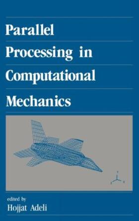 Adeli |  Parallel Processing in Computational Mechanics | Buch |  Sack Fachmedien