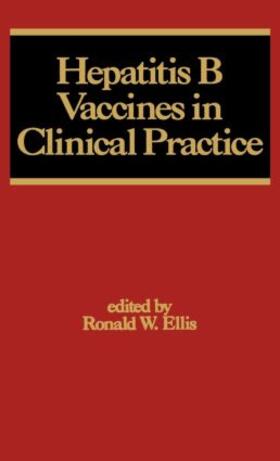 Ellis |  Hepatitis B Vaccines in Clinical Practice | Buch |  Sack Fachmedien