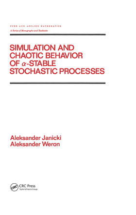 Janicki / Weron |  Simulation and Chaotic Behavior of Alpha-stable Stochastic Processes | Buch |  Sack Fachmedien