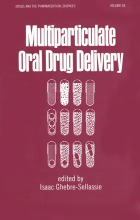 Ghebre-Selassie |  Multiparticulate Oral Drug Delivery | Buch |  Sack Fachmedien