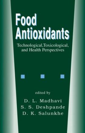 Madhavi / Deshpande / Salunkhe |  Food Antioxidants | Buch |  Sack Fachmedien