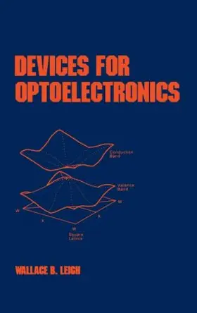 Leigh | Devices for Optoelectronics | Buch | 978-0-8247-9432-3 | sack.de