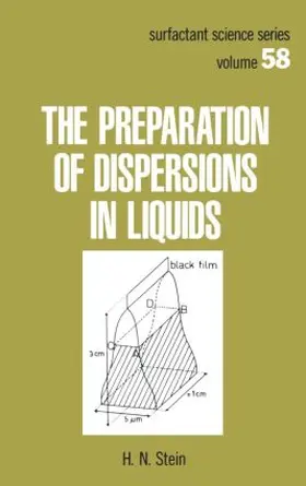 Stein |  The Preparation of Dispersions in Liquids | Buch |  Sack Fachmedien