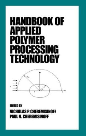 Cheremisinoff / Ferrante |  Handbook of Applied Polymer Processing Technology | Buch |  Sack Fachmedien