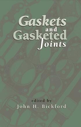Bickford |  Gaskets and Gasketed Joints | Buch |  Sack Fachmedien