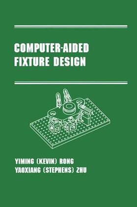 Rong |  Computer-Aided Fixture Design | Buch |  Sack Fachmedien