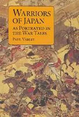 Varley |  Warriors of Japan as Portrayed in the War Tales | Buch |  Sack Fachmedien