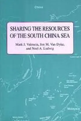 Valencia / Dyke / Ludwig |  Sharing the Resources of the South China Sea | Buch |  Sack Fachmedien