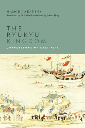 Akamine / Huey |  The Ryukyu Kingdom | eBook | Sack Fachmedien