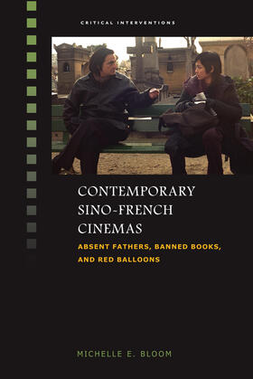 Bloom / Lu |  Contemporary Sino-French Cinemas | eBook | Sack Fachmedien