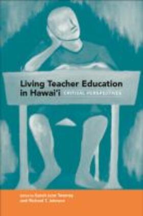 Twomey / Johnson |  Living Teacher Education in Hawai'i | Buch |  Sack Fachmedien