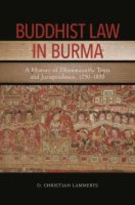 Lammerts |  Buddhist Law in Burma | Buch |  Sack Fachmedien