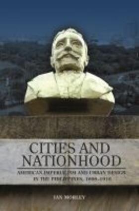 Morley |  Cities and Nationhood | Buch |  Sack Fachmedien