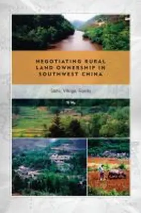 Wu |  Negotiating Rural Land Ownership in Southwest China | Buch |  Sack Fachmedien