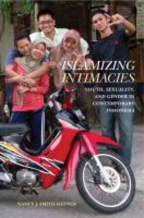 Smith-Hefner |  Islamizing Intimacies | Buch |  Sack Fachmedien