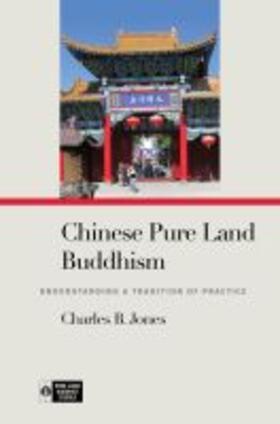 Jones / Payne |  Chinese Pure Land Buddhism | Buch |  Sack Fachmedien