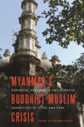 Holt |  Myanmar's Buddhist-Muslim Crisis | Buch |  Sack Fachmedien